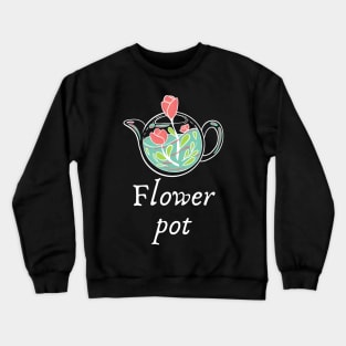 Flower Pot Crewneck Sweatshirt